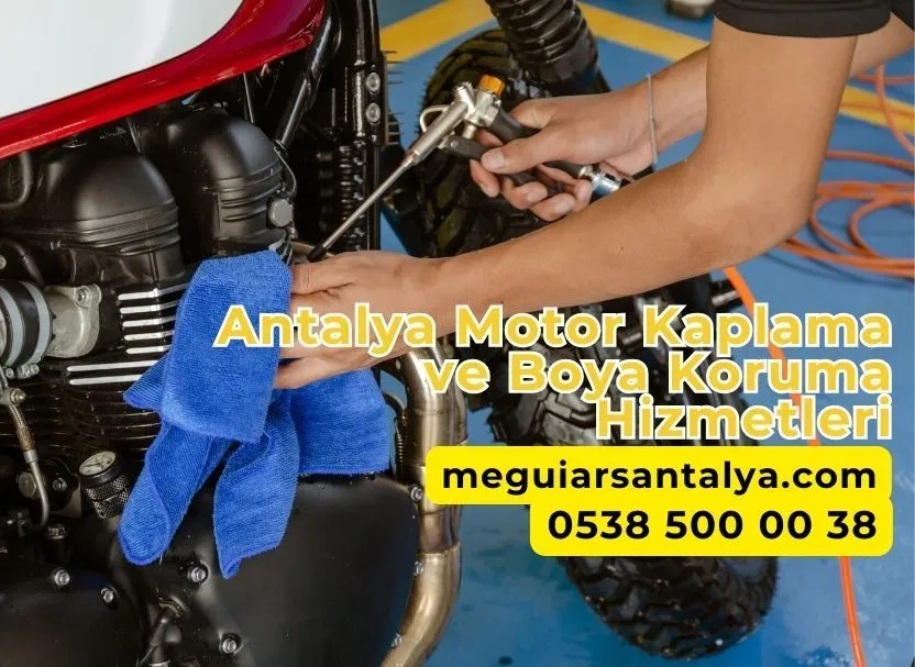 Antalya Motor Kaplama ve Boya Koruma Hizmetleri